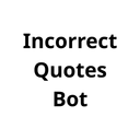 Incorrect Quotes Bot Discord Bot Logo