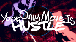 Your Only Move Is Hustle Discord Server Banner