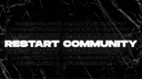 𝐑𝐞𝐬𝐭𝐚𝐫𝐭 𝐂𝐨𝐦𝐦𝐮𝐧𝐢𝐭𝐲 Discord Server Banner