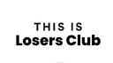 This Is Losers Club Discord Server Banner