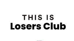 This Is Losers Club Discord Server Banner