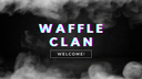[🔥150]  WaffleMix Clan Discord Server Banner