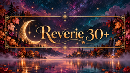 The Reverie 30+ Discord Server Banner