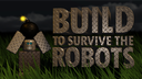 Build to Survive the Robots Discord Server Banner