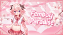Femboy Paradise🌸 Discord Server Banner