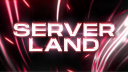 SERVERLAND Discord Server Banner