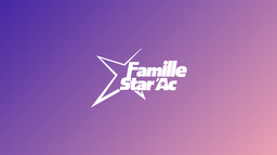 FAMILLE STAR'AC ✨ Discord Server Banner