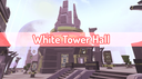 White Tower Hall Discord Server Banner