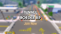 🌳 Tunnel Border Roleplay Discord Server Banner