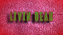 𝐋𝐢𝐯𝐢𝐧 𝐃𝐞𝐚𝐝 16+ Discord Server Banner