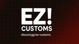 EZ! Customs Discord Server Banner
