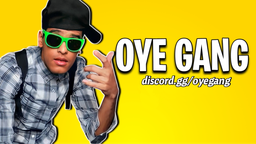 OYE Gang Discord Server Banner