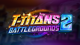 T-Titans Battlegrounds 2 Discord Server Banner