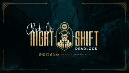 Deadlock Night Shift Discord Server Banner