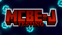MCBE-J Testing (BP) Discord Server Banner