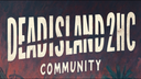 THE DEAD ISLAND HC COMMUNITY Discord Server Banner