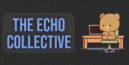 The Echo Collective Discord Server Banner