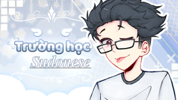 Truong Hoc Sudonese Discord Server Banner