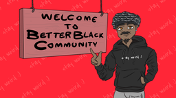 Better Black Community πΈ Discord Server Banner