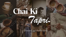 ♡ 。Chai Ki Tapri.☕.┃.Chill. Games. Social. Gws.Events. Discord Server Banner