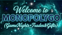 MonopolyGo (GameNights+Trades&Gifts) Discord Server Banner