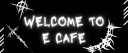 E Cafe ♱ Discord Server Banner