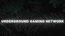 UNDERGROUND GAMING NETWORK Discord Server Banner