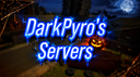 🎃 DarkPyro's Servers 👻 Discord Server Banner