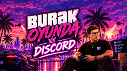 Burak Oyunda Discord Server Banner
