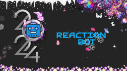 reaction bot🎉 Discord Server Banner