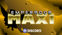 ELEMPERADOR MAXI Discord Server Banner
