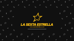 La Sexta Estrella Discord Server Banner