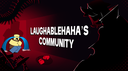 Laughablehaha’s Community Discord Server Banner
