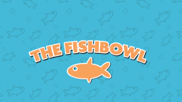 The Fishbowl Discord Server Banner