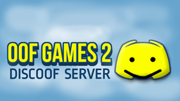 Oof Games 2 Discord Server Banner