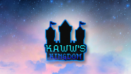 🏰 Kaww's Kingdom 🏰 Discord Server Banner