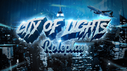 City of Lights Roleplay Discord Server Banner
