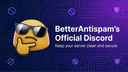 BetterAntispam Support Discord Server Banner