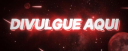 📣 Divulgue Aqui Discord Server Banner