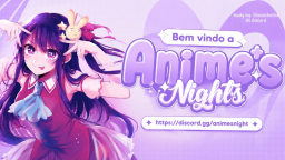 π₯‘ γ Anime's Nightβ’ Discord Server Banner