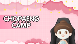 ChoPaeng Camp Discord Server Banner