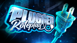 ๐PLUGGED RP๐ Discord Server Banner