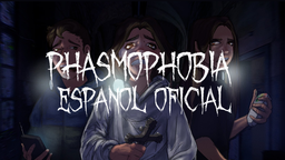 Phasmophobia Espanol Oficial. Discord Server Banner