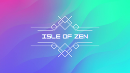 Isle of Zen Discord Server Banner