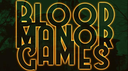 Blood Manor Games Discord Server Banner