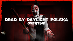 Dead by Daylight Polska - 🕐Overtime Discord Server Banner