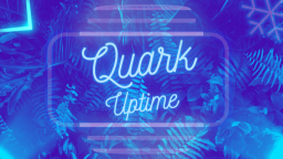 Quark Uptime #ReleaseBeta Discord Server Banner