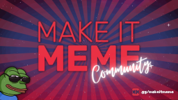 Make it Meme Community Discord Server Banner