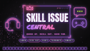 Skill Issue Central Discord Server Banner