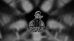 POPEY - Dev™ #Ancien -> .gg/eYnw5AU6hn Discord Server Banner